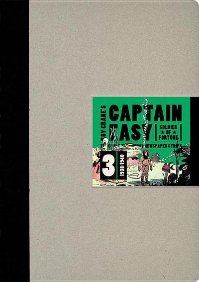 Captain Easy, Soldier of Fortune Vol. 3: The Complete Sunday Newspaper Strips 1938-1940
