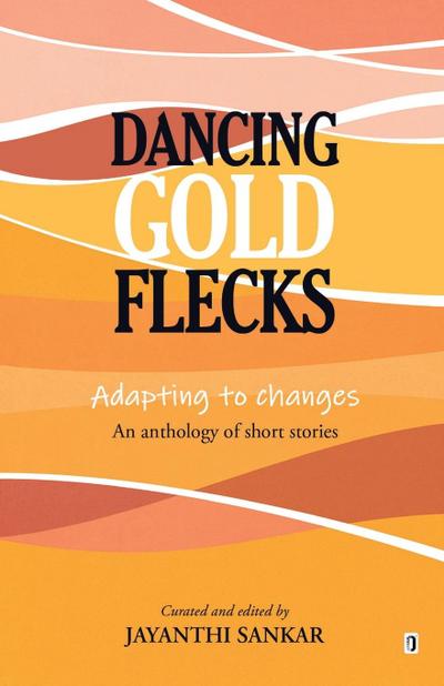 DANCING GOLD FLECKS
