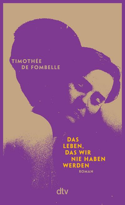 Das Leben, das wir nie haben werden