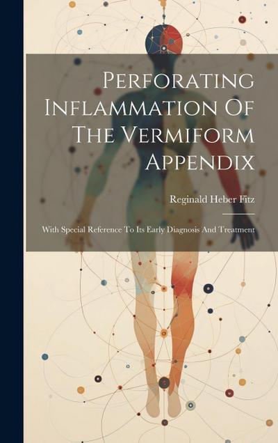 Perforating Inflammation Of The Vermiform Appendix