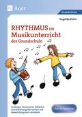 Rhythmus im Musikunterricht der Grundschule