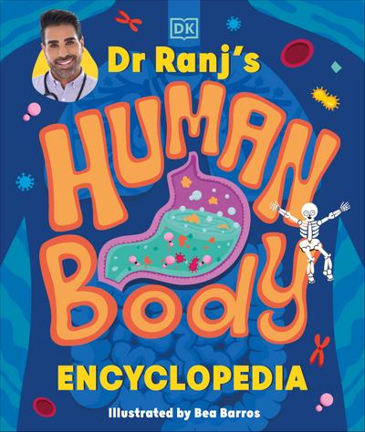 Dr Ranj’s Human Body Encyclopedia