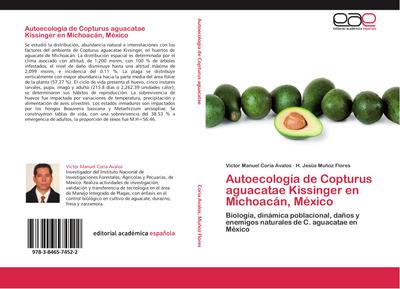 Autoecología de Copturus aguacatae Kissinger en Michoacán, México