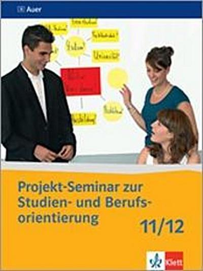 Projekt-Seminar zur Studien- und Berufsorientierung