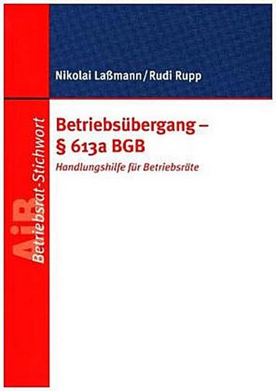 Betriebsübergang - § 613a BGB