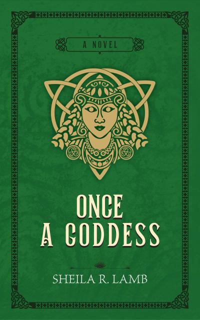 Once a Goddess (Brigid of Ireland, #3)