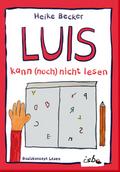 Luis kann (noch) nicht lesen