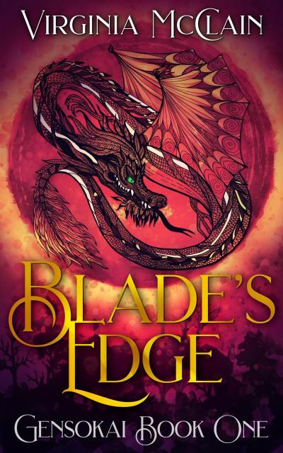Blade’s Edge (Chronicles of Gensokai, #1)