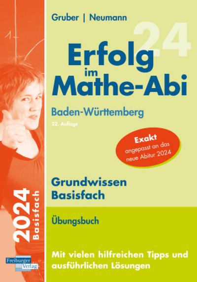 Erfolg im Mathe-Abi 2024 Grundwissen Basisfach Baden-Württemberg