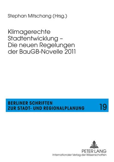 Klimagerechte Stadtentwicklung - Die neuen Regelungen der BauGB-Novelle