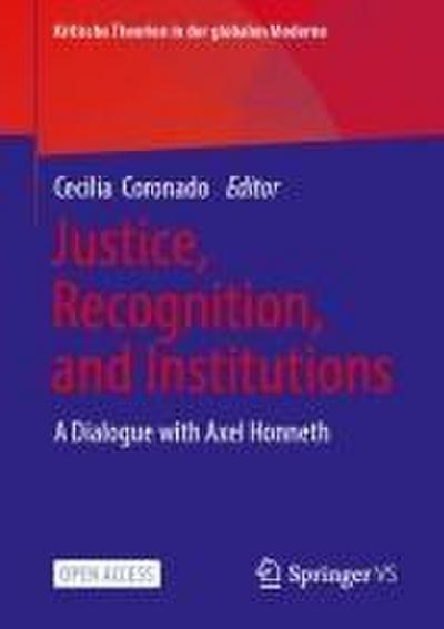 Justice, Recognition, and Institutions