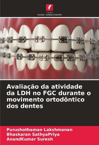 Avaliação da atividade da LDH no FGC durante o movimento ortodôntico dos dentes