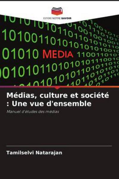 Médias, culture et société : Une vue d’ensemble