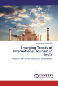 Emerging Trends of International Tourism in India