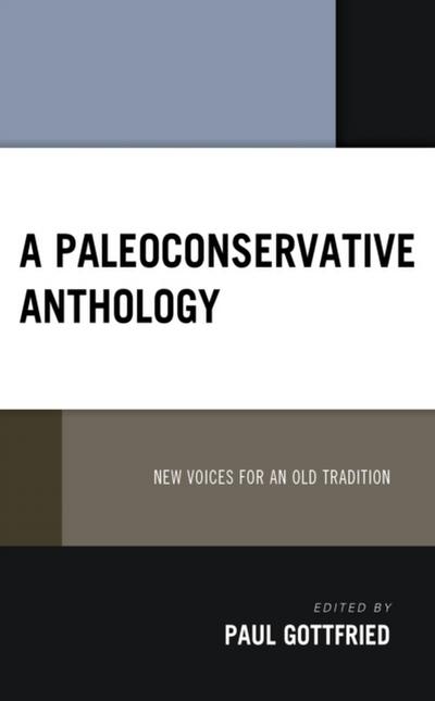 A Paleoconservative Anthology