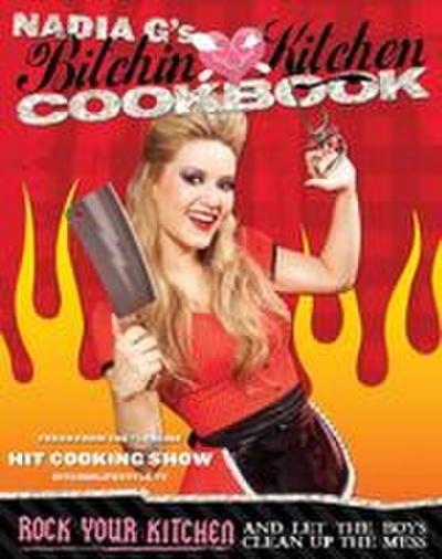 Bitchin’ Kitchen Cookbook