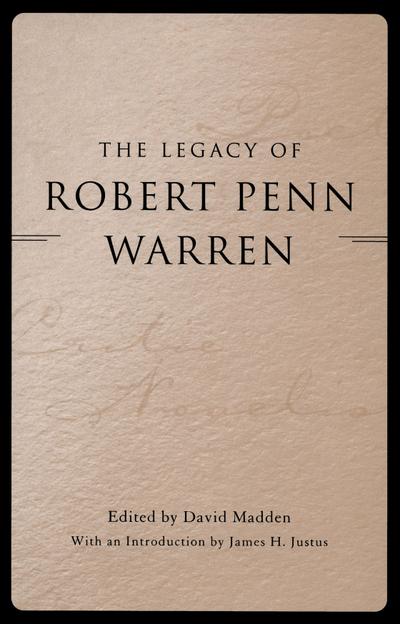 The Legacy of Robert Penn Warren