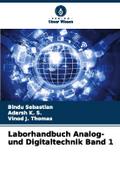 Laborhandbuch Analog- und Digitaltechnik Band 1