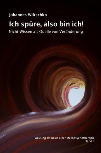 Ich spüre, also bin ich!