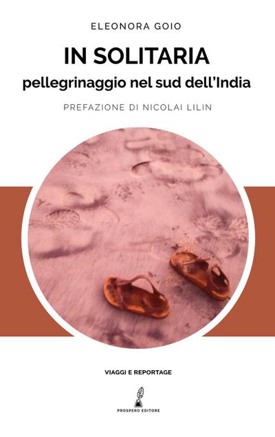 In solitaria. Pellegrinaggio nel sud dell’India
