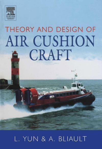 Theory and Design of Air Cushion Craft