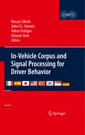In-Vehicle Corpus and Signal Processing for Driver Behavior