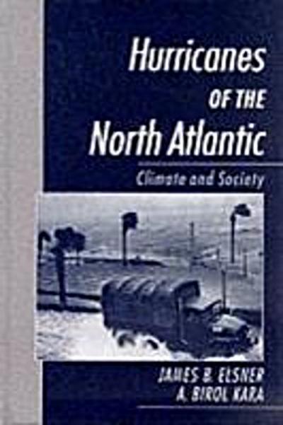 Hurricanes of the North Atlantic