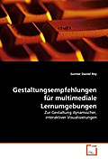 Gestaltungsempfehlungen für multimediale Lernumgeb