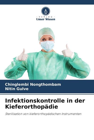Infektionskontrolle in der Kieferorthopädie