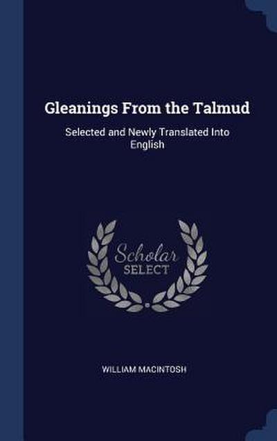 Gleanings From the Talmud