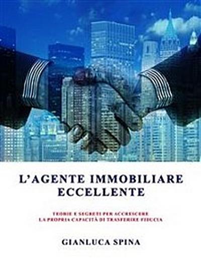 L’agente immobiliare eccellente