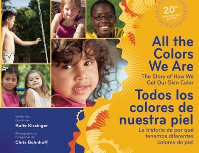 All the Colors We Are/Todos los colores de nuestra piel