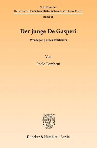 Der junge De Gasperi.