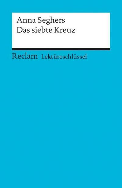 Anna Seghers: Das siebte Kreuz