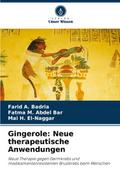 Gingerole: Neue therapeutische Anwendungen
