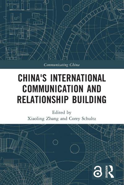 China’s International Communication and Relationship Building