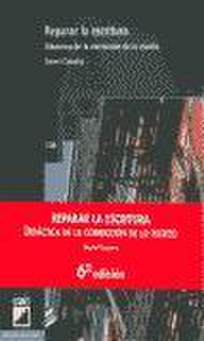 Reparar la escritura : didáctica de la corrección de lo escrito