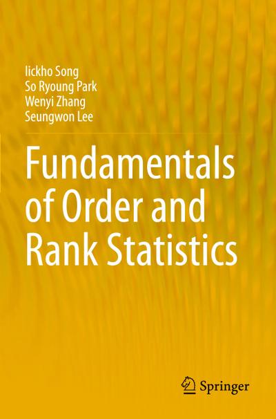 Fundamentals of Order and Rank Statistics