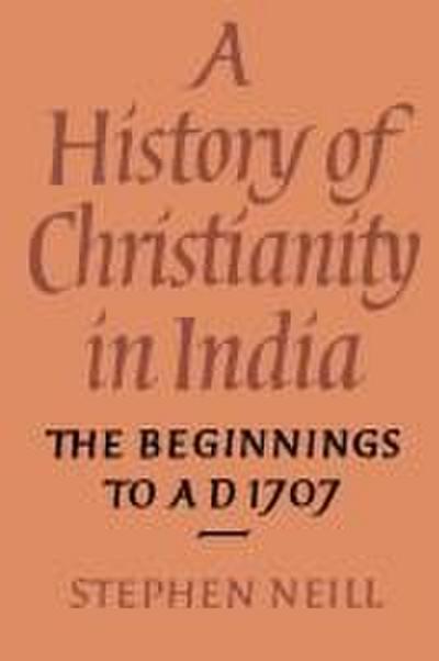 A History of Christianity in India