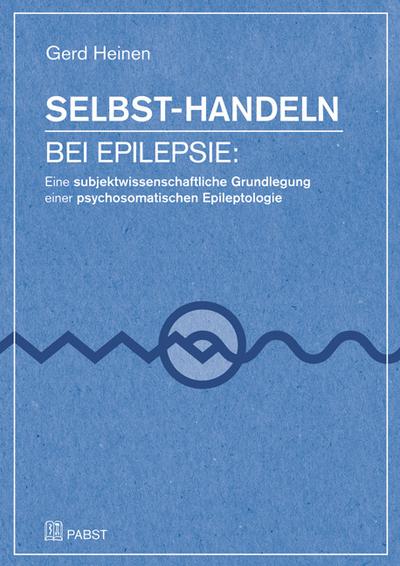 Selbst-Handeln bei Epilepsie