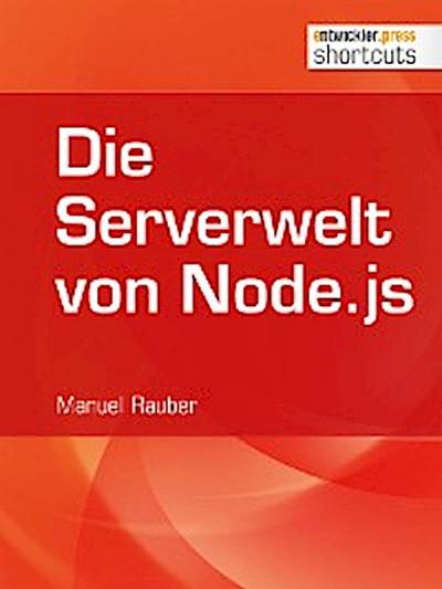 Die Serverwelt von Node.js