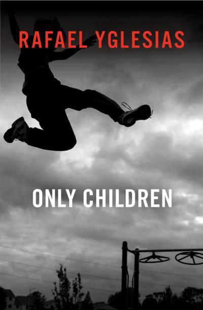Yglesias, R: Only Children