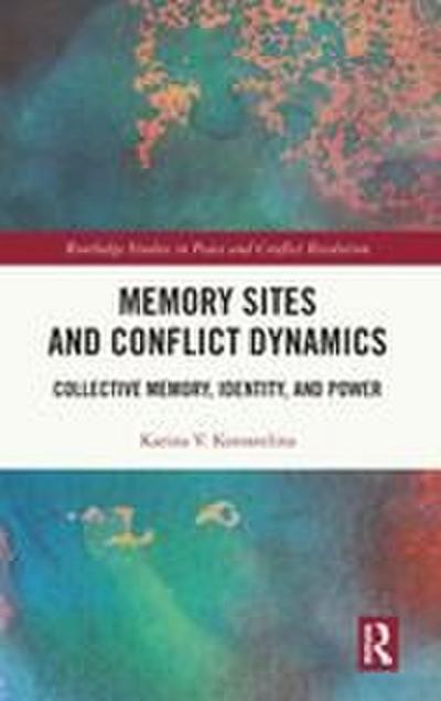 Memory Sites and Conflict Dynamics