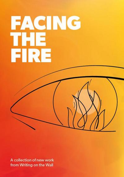 Facing the Fire