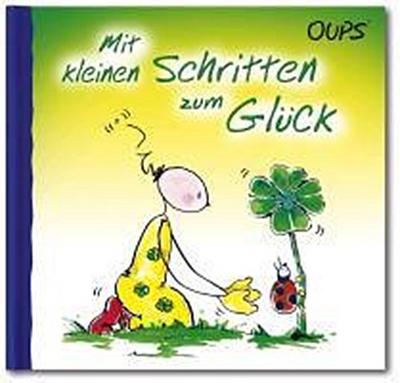 Mit kleinen Schritten zum Glück