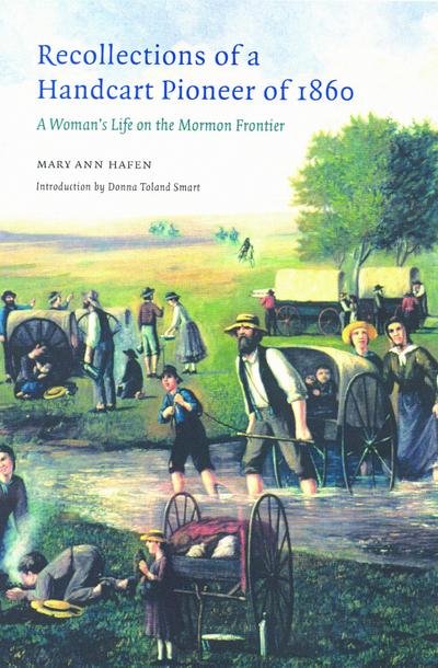 Recollections of a Handcart Pioneer of 1860