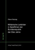 Militärische Leitbilder in Spielfilmen der Bundesr