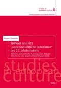 Spinoza und der "wissenschaftliche Atheismus" des 21. Jahrhunderts