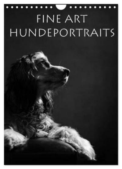 Fine Art Hundeportraits (Wandkalender 2026 DIN A4 hoch), CALVENDO Monatskalender