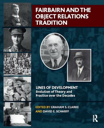 Fairbairn and the Object Relations Tradition